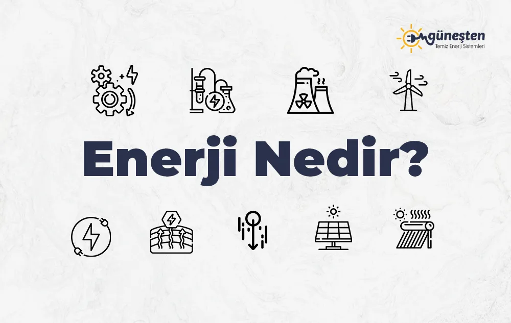 Enerji Nedir?